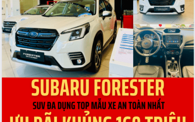 Bắt đáy Subaru Forester nhập Thái thời điểm này